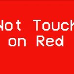 Not Touch On Red