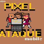 pixel ataque mobile
