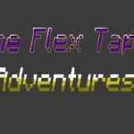 The Flex Tape Adventures